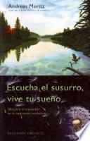 Escucha el Susurro, Vive Tu SueÑo