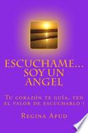 Escuchame... Soy Un Angel