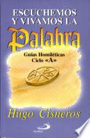 ESCUCHEMOS Y VIVAMOS LA PALABRA - CICLO A