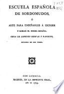 Escuela española de sordomudos, ó Arte para enseñarles a escribir y hablar el idioma español