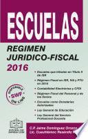 Escuelas Régimen Jurídico-Fiscal 2016