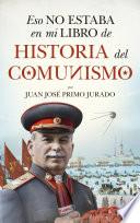 Eso no estaba en mi libro de historia del Comunismo