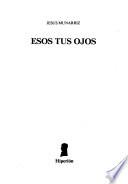 Esos tus ojos