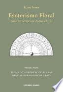 Esoterismo floral. Una prescripción astro - floral