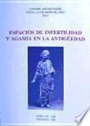 Espacios de infertilidad y agamia en la antigüedad