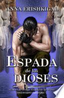 Espada de los Dioses (Edición en Español)
