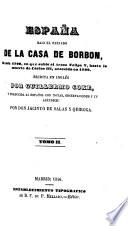 España bajo el reinado de la casa de Borbon ... Traducida ... con notas, observaciones y un apèndice: por Don Jacinto de Salas y Quiroga