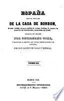 España bajo el reinado de la casa de Borbon ... Traducida ... con notas, observaciones y un apèndice: por Don Jacinto de Salas y Quiroga
