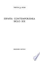 España contemporánea siglo XIX