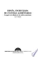 España, encrucijada de culturas alimentarias