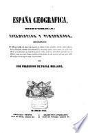 España geografica, historica, estadistica y pintoresca