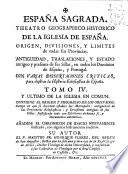 España sagrada, theatro geographico-historico de la Iglesia de España