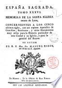 Espana Sagrada. Theatro geographico-historico de la iglesia de Espana. Origen, divisiones, y limites de todas sus provincias. Antiguedad, traslaciones, y estado antiguo y presente de sus sillas en todos los dominios de Espana, y Portugal. Con varias dissertaciones criticas, para ilustrar la historia eclesiastica de Espana. ... su autor el P.M. Fr. Henrique Florez, del orden de San Augustin ... tomo 1.[-51!