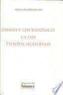 España y los españoles en los tiempos modernos