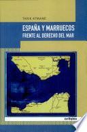 España y Marruecos frente al derecho del mar