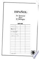 Español, lo esencial para el bilingüe