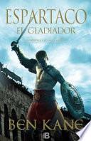 Espartaco: El Gladiador