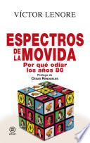 Espectros de la movida