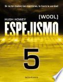 Espejismo 5 (Wool 5). Los desamparados