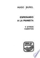 Esperando a la pianista y otros cuentos