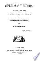 Esperansas y recorto, poesías catalanas que forman la segona part del Trovador de Montserrat
