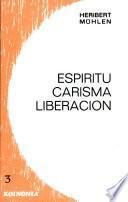 Espíritu carisma liberación