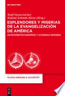 Esplendores y miserias de la evangelizacion de America
