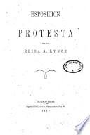 Esposición y protesta que hace Eliza A. Lynch