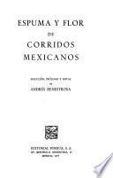 Espuma y flor de corridos mexicanos