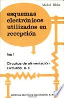 Esquemas Electron Icos Utizados en Recepcion
