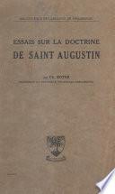 Essais sur la doctrine de Saint Augustin