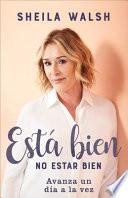 Está bien no estar bien