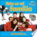 Esta Es Mi Familia