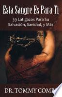 Esta Sangre Es Para Ti