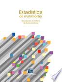 Estadística de matrimonios. Descripción de la base de datos nacional. 2015