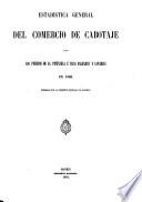 Estadística general del comercio de cabotaje entre los puertos de la Península e Islas Baleares