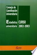 Estadística universitaria. Curso 2002-2003