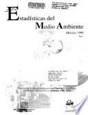 Estadísticas del medio ambiente, México