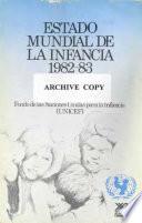 Estado mundial de la infancia 1982-1983