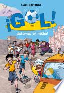 ¡Estamos en racha! (Serie ¡Gol! 32)