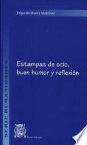Estampas de ocio, buen humor y reflexión