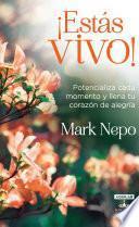 ¡Estas vivo!