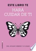 Este libro te hará cuidar de ti