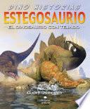 Estegosaurio. El dinosaurio con tejado