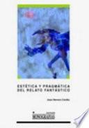 Estética y pragmática del relato fantástico
