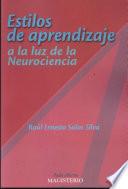 Estilos de aprendizaje a la luz de la neurociencia
