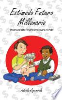 Estimado Futuro Millonario