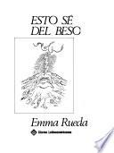 Esto sé del beso