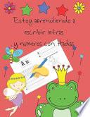 Estoy aprendiendo a escribir letras y números con Hadas