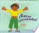 Estoy creciendo!